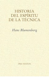 Papel HISTORIA DEL ESPIRITU DE LA TECNICA (COLECCION ENSAYOS) (BOLSILLO)