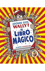 Papel DONDE ESTA WALLY EL LIBRO MAGICO [ILUSTRADO] (CARTONE)