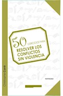 Papel 50 EJERCICIOS PARA RESOLVER LOS CONFLICTOS SIN VIOLENCIA (RUSTICA)