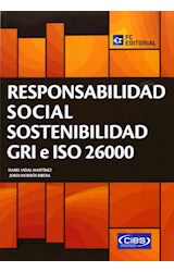 Papel RESPONSABILIDAD SOCIAL SOSTENIBILIDAD GRI E ISO 26000 (RUSTICO)