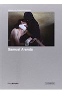 Papel SAMUEL ARANDA (BIBLIOTECA DE FOTOGRAFOS ESPAÑOLES) (PHOTOBOLSILLO)