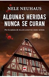 Papel ALGUNAS HERIDAS NUNCA SE CURAN (RUSTICO)