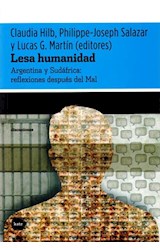 Papel LESA HUMANIDAD ARGENTINA Y SUDAFRICA REFLEXIONES DESPUES DEL MAL (COLECCION DISCUSIONES)