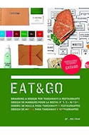 Papel EAT & GO BRANDING & DESIGN FOR TAKEAWAYS & RESTAURANTS [ESPAÑOL/INGLES/PORTUGUES/FRANCES] (CARTONE)