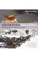 Papel ARTE DE LA SOLDADURA PARA JOYEROS TECNICAS Y PROYECTOS (CARTONE)