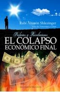 Papel COLAPSO ECONOMICO FINAL PROFECIAS Y REVELACIONES