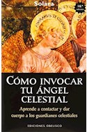 Papel COMO INVOCAR TU ANGEL CELESTIAL APRENDE A CONTACTAR Y D  AR CUERPO A LOS GUARDIANES CELESTIA