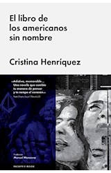 Papel LIBRO DE LOS AMERICANOS SIN NOMBRE (INCLUYE E-BOOK) (CARTONE)