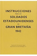 Papel INSTRUCCIONES PARA LOS SOLDADOS ESTADOUNIDENSES EN GRAN BRETAÑA 1942 (CARTONE)