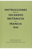 Papel INSTRUCCIONES PARA LOS SOLDADOS BRITANICOS EN FRANCIA 1944 (CARTONE)