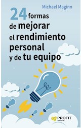 Papel 24 FORMAS DE MEJORAR EL RENDIMIENTO PERSONAL Y DE TU EQUIPO (HABILIDADES DIRECTIVAS)