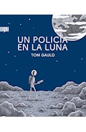 Papel UN POLICIA EN LA LUNA (SALAMANDRA GRAPHIC) (CARTONE)