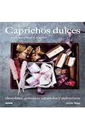 Papel CAPRICHOS DULCES PARA PREPARAR Y REGALAR CHOCOLATES GOLOSINAS CARAMELOS Y MALVAVISCOS (CARTONE)