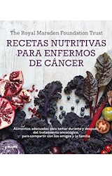 Papel RECETAS NUTRITIVAS PARA ENFERMOS DE CANCER ALIMENTOS ADECUADOS PARA TOMAR DURA (ILUSTRADO) (CARTONE)