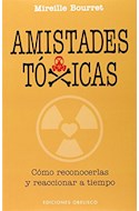 Papel AMISTADES TOXICAS COMO RECONOCERLAS Y REACCIONAR A TIEMPO (RUSTICO)