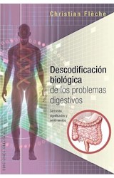Papel DESCODIFICACION BIOLOGICA DE LOS PROBLEMAS DIGESTIVOS (COLECCION SALUD Y VIDA NATURAL) (RUSTICA)