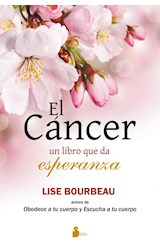 Papel CANCER UN LIBRO QUE DA ESPERANZA (RUSTICA)