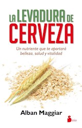Papel LEVADURA DE CERVEZA UN NUTRIENTE QUE TE APORTARA BELLEZA SALUD Y VITALIDAD (RUSTICO)