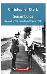 Papel SONAMBULOS COMO EUROPA FUE A LA GUERRA EN 1914