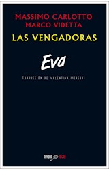 Papel EVA (LAS VENGADORAS 2) (COLECCION NEGRA) (RUSTICA)