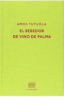 Papel BEBEDOR DE VINO DE PALMA (COLECCION LOS INELUDIBLES) (CARTONE)