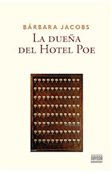 Papel DUEÑA DEL HOTEL POE (COLECCION FICCIONES) (RUSTICA)