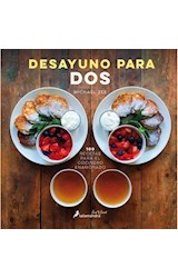 Papel DESAYUNO PARA DOS 100 RECETAS PARA EL COCINERO ENAMORADO (COLECCION FUN & FOOD) (CARTONE)