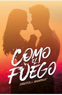 Papel COMO EL FUEGO (SAGA HIELO 2) (COLECCION FRESH)