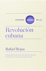 Papel HISTORIA MINIMA DE LA REVOLUCION CUBANA