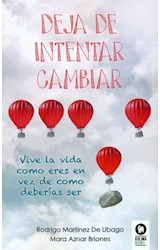 Papel DEJA DE INTENTAR CAMBIAR (3 EDICION)