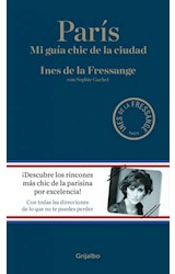 Papel PARIS MI GUIA CHIC DE LA CIUDAD (COLECCION LIBROS ILUSTRADOS)