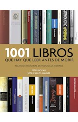 Papel 1001 LIBROS QUE HAY QUE LEER ANTES DE MORIR (COLECCION DIVERSOS) (RUSTICA)