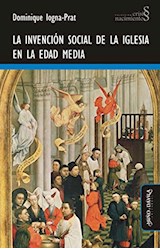 Papel INVENCION SOCIAL DE LA IGLESIA EN LA EDAD MEDIA (COLECCION CRISIS NACIMIENTOS)
