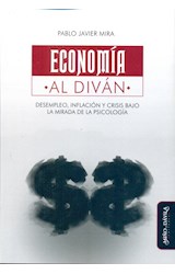 Papel ECONOMIA AL DIVAN DESEMPLEO INFLACION Y CRISIS BAJO LA MIRADA DE LA PSICOLOGIA