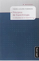 Papel PRINCIPIOS DE ESPECTROLOGIA LA COMUNIDAD DE LOS ESPECTROS II (BIB. DE FILOSOFIA VENIDERA) (RUSTICA)