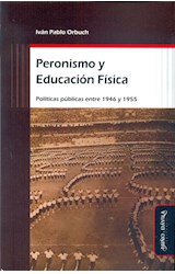 Papel PERONISMO Y EDUCACION FISICA POLITICAS PUBLICAS ENTRE 1946 Y 1955