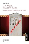 Papel ANARQUIA DE LA DEMOCRACIA ASAMBLEA ATENIENSE Y SUBJETIVACION DEL PUEBLO