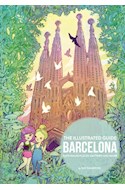 Papel BARCELONA [ESPAÑOL - INGLES] (THE ILLUSTRATED GUIDE)