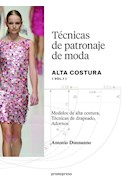 Papel TECNICAS DE PATRONAJE DE MODA ALTA COSTURA MODELOS DE ALTA COSTURA TECNICAS DE DRAPEADO [VOLUMEN 1]