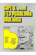 Papel CARL G JUNG Y LA PSICOLOGIA ANALITICA [MANGA] (BOLSILLO)