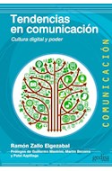 Papel TENDENCIAS EN COMUNICACION CULTURA DIGITAL Y PODER (COLECCION COMUNICACION)