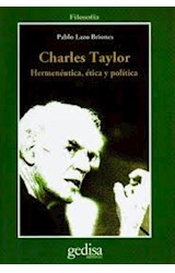 Papel CHARLES TAYLOR HERMENEUTICA ETICA Y POLITICA (COLECCION FILOSOFIA) (SERIE CLADEMA)