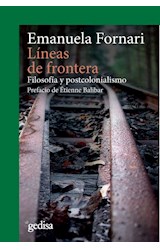 Papel LINEAS DE FRONTERA FILOSOFIA Y POSTCOLONIALISMO (COLECCION FILOSOFIA) (SERIE CLADEMA) (RUSTICA)