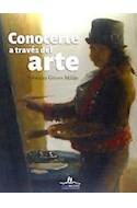 Papel CONOCERTE A TRAVES DEL ARTE (ILUSTRADO) (CARTONE)