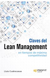 Papel CLAVES DEL LEAN MANAGEMENT EN TIEMPOS DE MAXIMA COMPETITIVIDAD (COLECCION OPERACIONES)