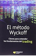 Papel METODO WYCKOFF CLAVES PARA ENTENDER LOS FUNDAMENTOS DEL TRADING (COLECCION FINANZAS)