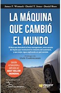 Papel MAQUINA QUE CAMBIO EL MUNDO (EDICION ACTUALIZADA Y AMPLIADA DEL BEST SELLER MUNDIAL)