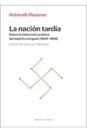 Papel NACION TARDIA SOBRE LA SEDUCCION POLITICA DEL ESPIRITU BURGUES 1935-1959 (NOVA NOVARUM) (RUSTICA)