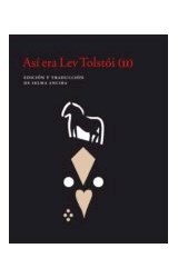 Papel ASI ERA LEV TOLSTOI (II) (COLECCION CUADERNOS 83)