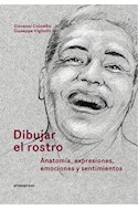 Papel DIBUJAR EL ROSTRO ANATOMIA EXPRESIONES EMOCIONES Y SENTIMIENTOS (CARTONE)